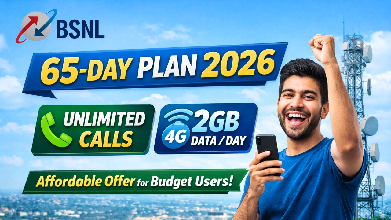 BSNL Launches 65-Day Plan 2026 with Unlimited Voice and 2GB Data for Budget-Conscious Users