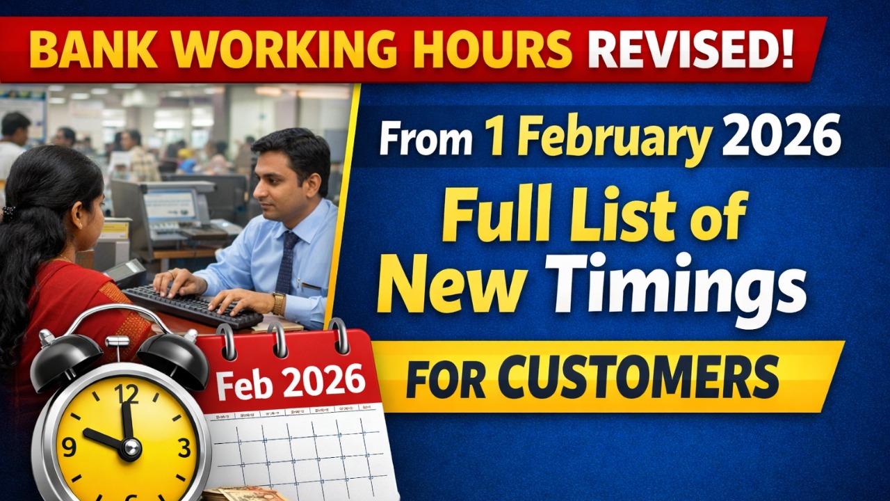 Bank Working Hours Revised from 1 February 2026: Full List of New Timings for Customers