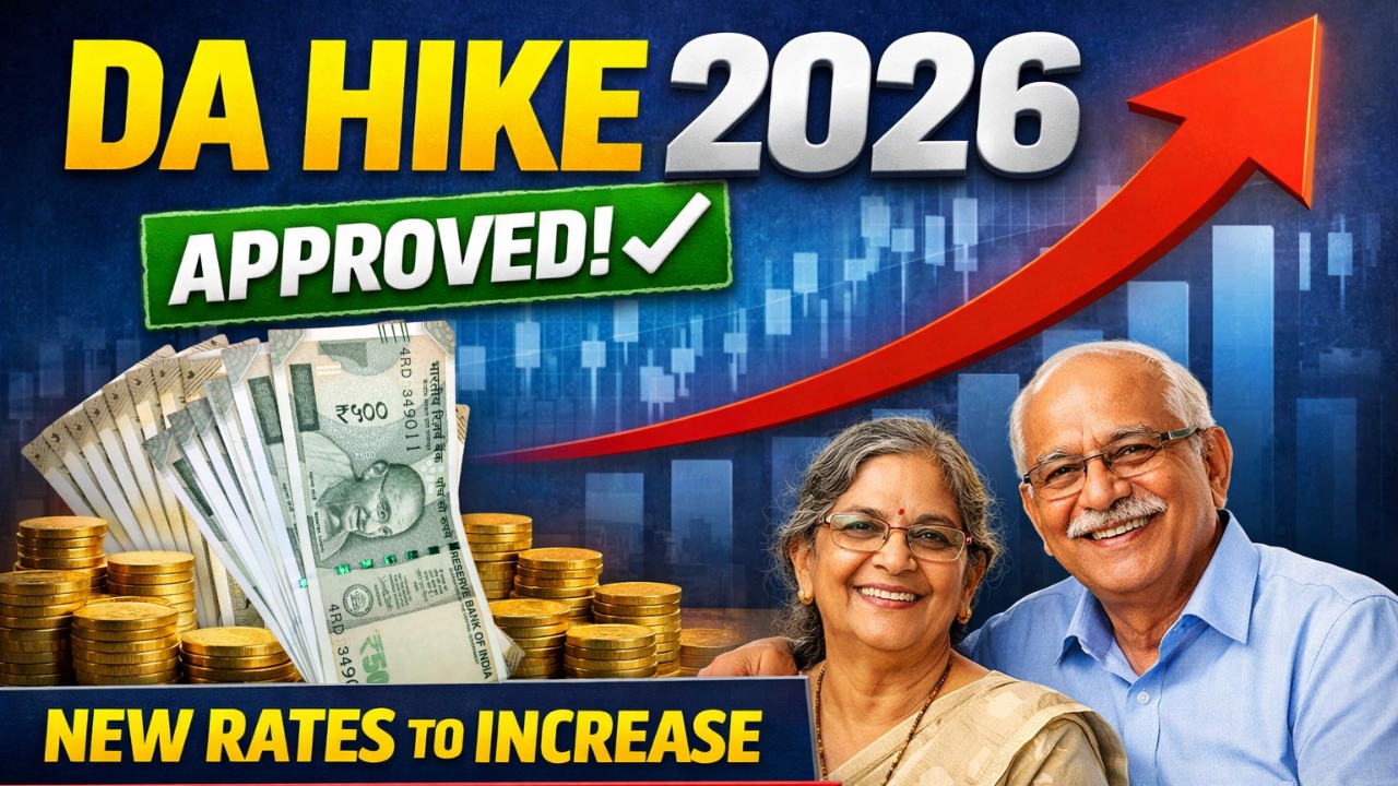 DA Hike 2026 Approved: New Rates to Increase Salaries and Pensions