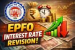 EPFO Interest Rate Revision Expected With Small Cut In PF Returns For FY26