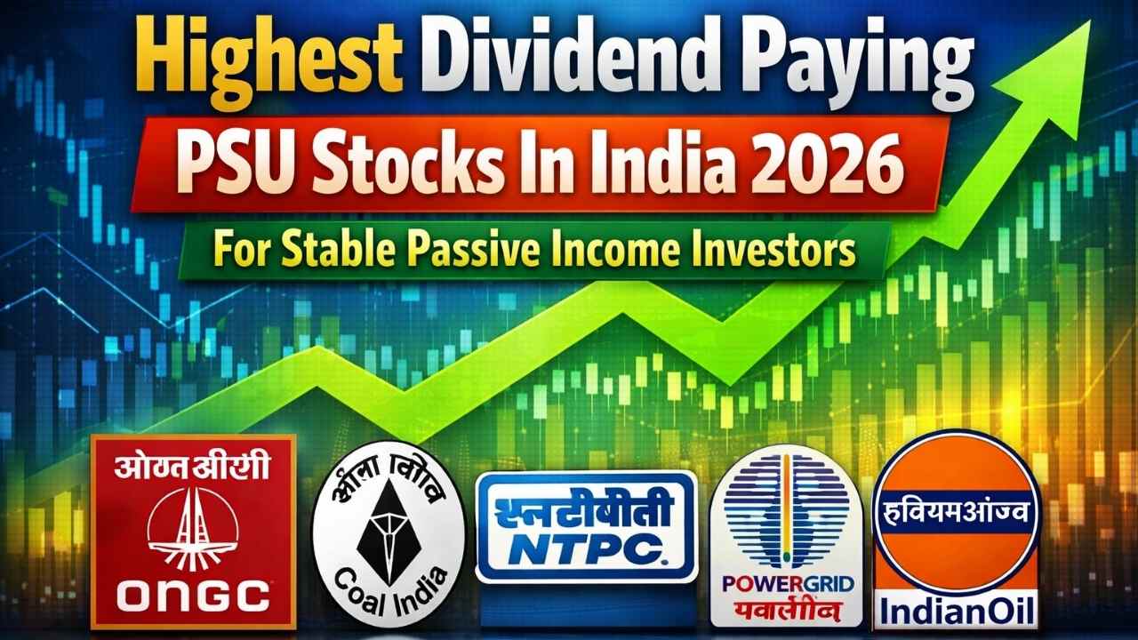 Highest Dividend Paying PSU Stocks In India 2026 For Stable Passive Income Investors