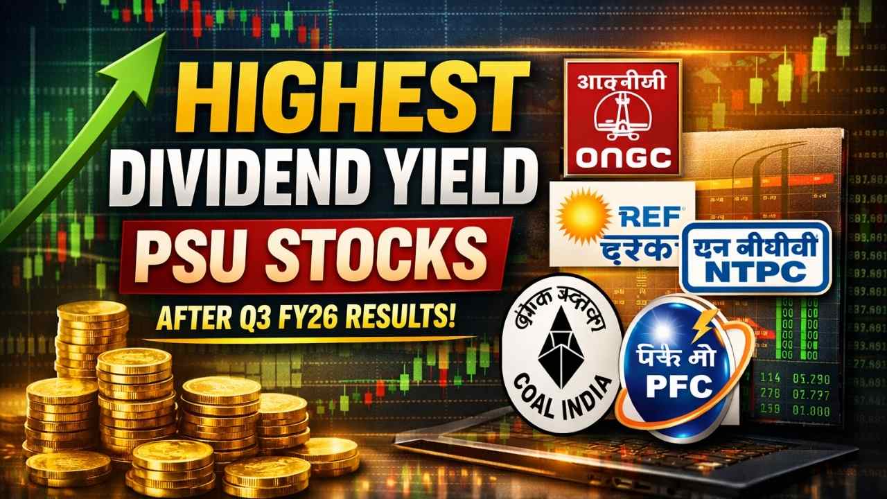 Highest Dividend Yield PSU Stocks After Q3 FY26 Results For Reliable Passive Income Investors
