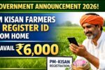 PM Kisan 2026: Farmers to Get ₹6,000 – Register ID From Home, Government Says