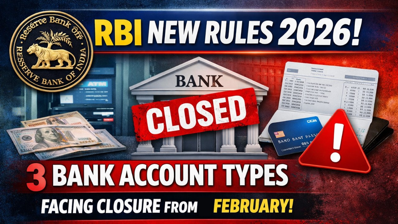 RBI New Rules 2026: 3 Bank Account Types Facing Closure from 6 February, Check If Yours Is at Risk