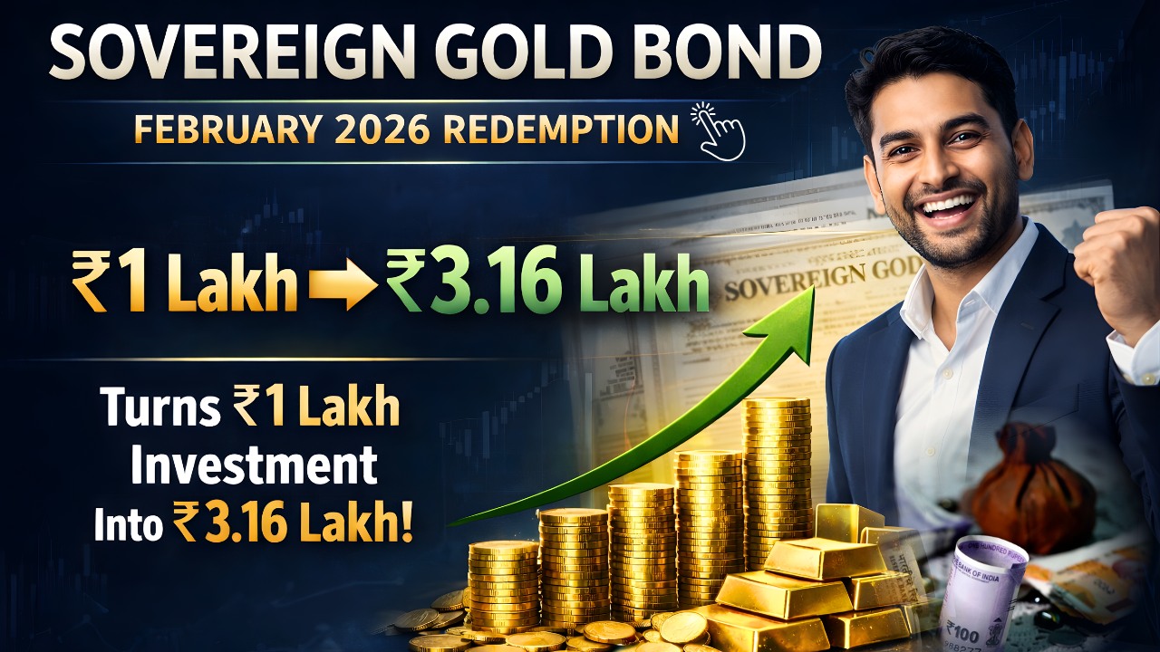 Sovereign Gold Bond February 2026 Redemption Turns ₹1 Lakh Investment Into ₹3.16 Lakh