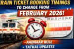 Train Ticket Booking Timings to Change from February 2026: Aadhaar Rule, Tatkal Updates and New Booking Hours
