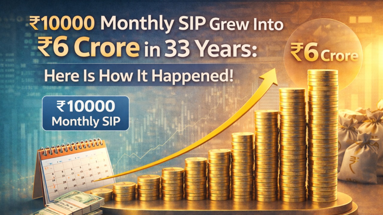 ₹10000 Monthly SIP Grew Into ₹6 Crore in 33 Years: Here Is How It Happened!